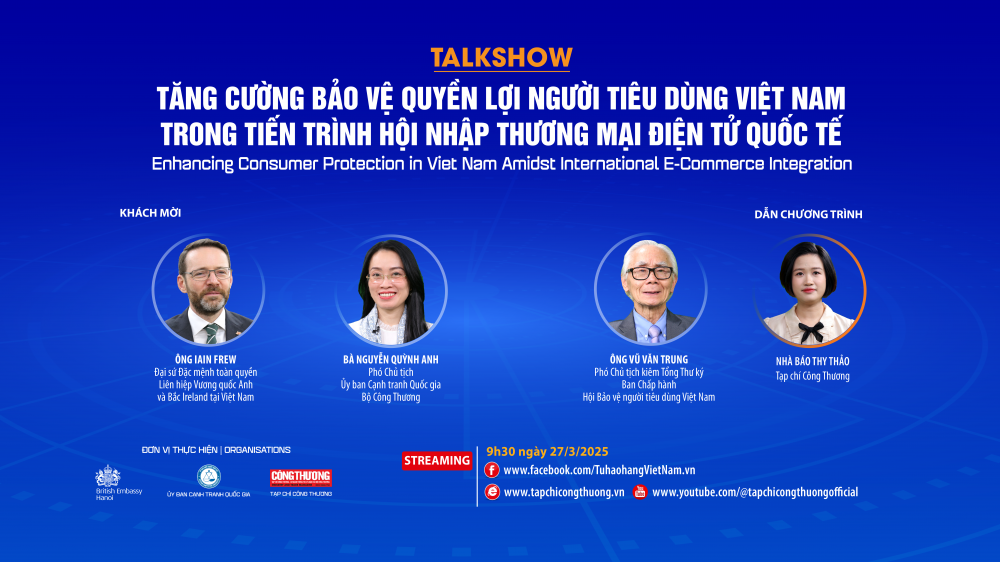 [TOẠ ĐÀM TRỰC TUYẾN] Tăng cường bảo vệ quyền lợi người tiêu dùng Việt Nam trong tiến trình hội nhập thương mại điện tử quốc tế