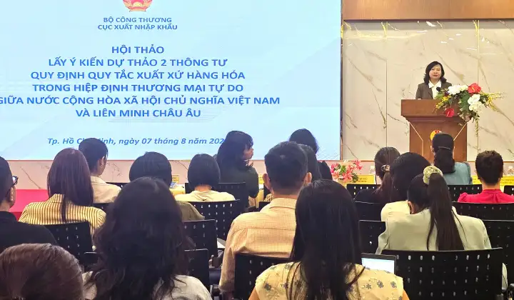 Bộ Công Thương lấy ý kiến góp ý Dự thảo 2 Thông tư về Quy tắc xuất xứ hàng hóa trong Hiệp định EVFTA