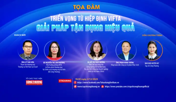 [TRỰC TUYẾN] Triển vọng từ Hiệp định VIFTA: Giải pháp tận dụng hiệu quả