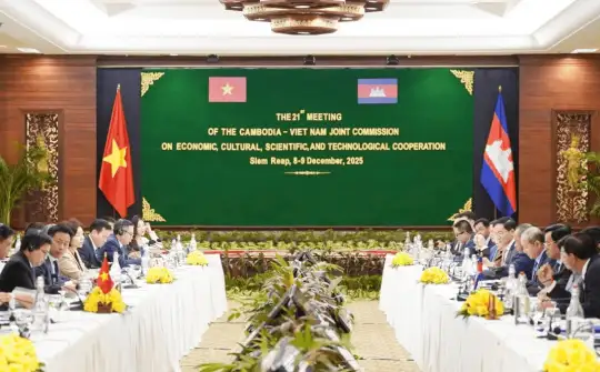 Thúc đẩy đột phá hợp tác Việt Nam – Campuchia trong các lĩnh vực thực chất hơn