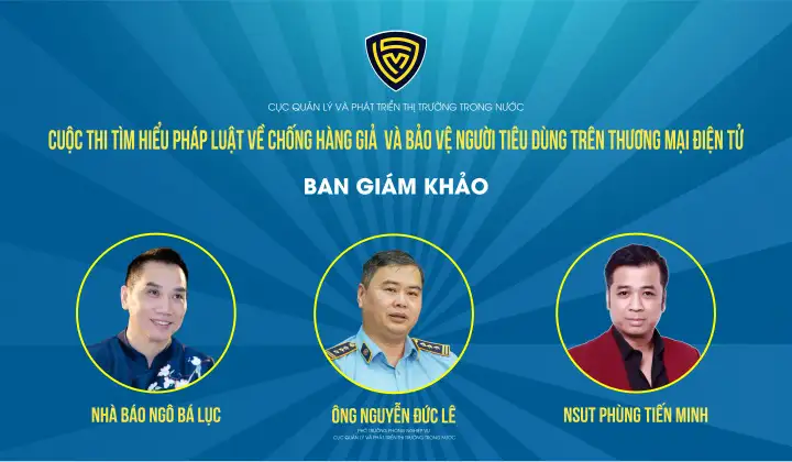 Chính thức ra mắt Ban Giám khảo Cuộc thi Tìm hiểu pháp luật về chống hàng giả và bảo vệ người tiêu dùng trên thương mại điện tử