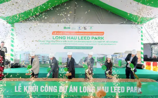 Long Hau LEED Park: Lợi thế cạnh tranh từ hạ tầng xanh