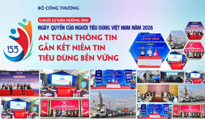 Chuỗi sự kiện hưởng ứng Ngày Quyền của Người tiêu dùng Việt Nam 2026 sẽ diễn ra từ 27-29/3/2026